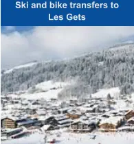 Ski and bike transfers to  Les Gets