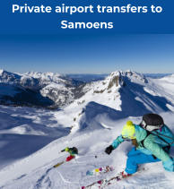 Private airport transfers to Samoens